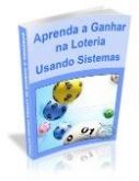 Aprenda a Ganhar na Loteria Usando Sistemas